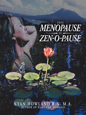 cover image of From Menopause to Zen-O-Pause